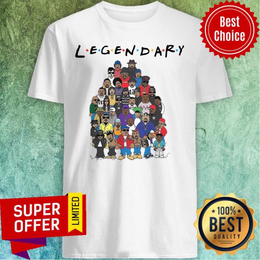Funny Rapper All Friends Legendary Shirt
