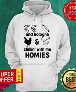 Chicken Wing Hot Dog And Bologna Chicken And Macaroni Chillin With Ma Homies Hoodie